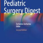 Pediatric Surgery Digest (Zachariou) 2nd edition (2022)