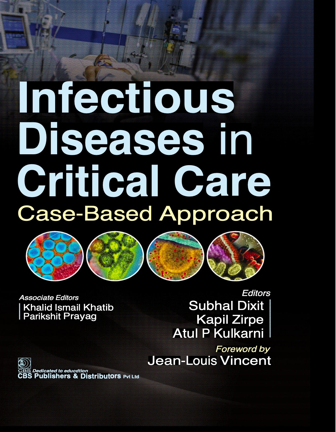 Infectious Diseases in Critical Care – Case-Based Approach (Dixit) 1st edition (2023)