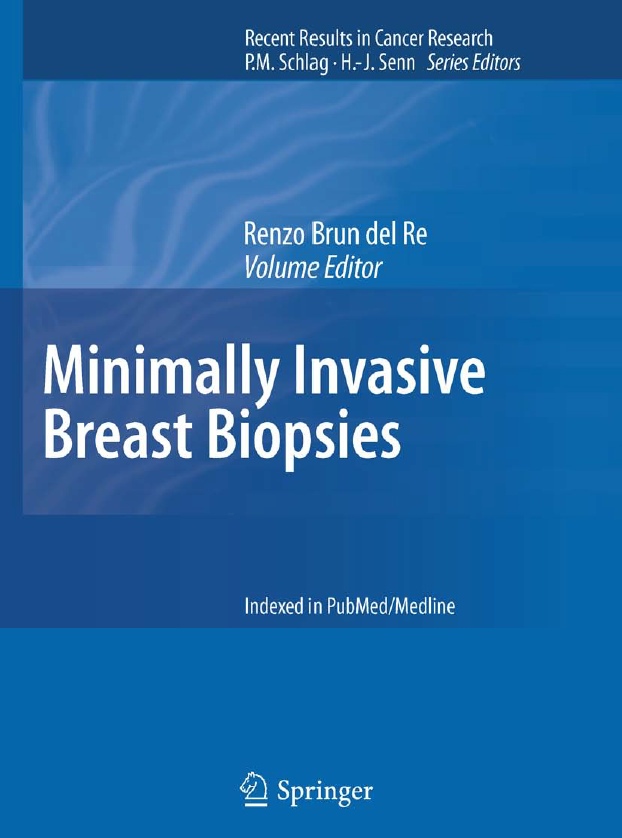 Minimally Invasive Breast Biopsies (Brun del Re) 1st edition (2009)