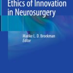 Ethics of Innovation in Neurosurgery (Broekman) 1st edition (2019)