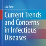 Current Trends and Concerns in Infectious Diseases (Fong) 1st edition (2020)