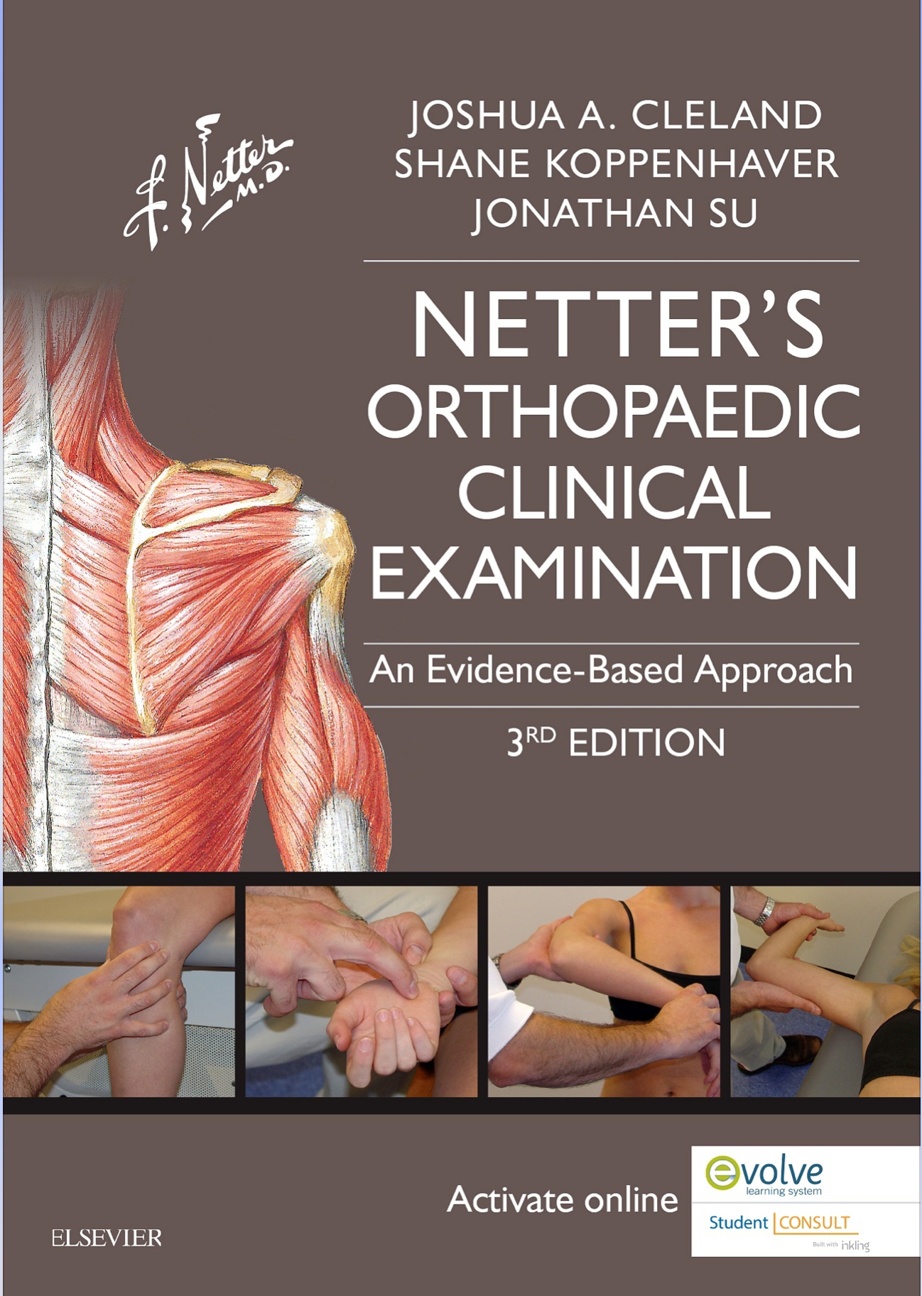 Orthopaedic Clinical Examination. An Evidence-Based Approach (Cleland) 3rd edition (2015)