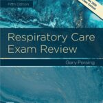 Respiratory Care Exam Review (Respiratory Care Exam Review) 5th edition (2020)