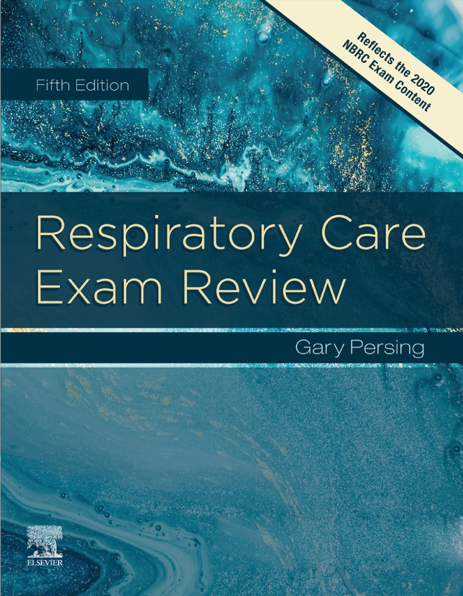 Respiratory Care Exam Review (Respiratory Care Exam Review) 5th edition (2020)