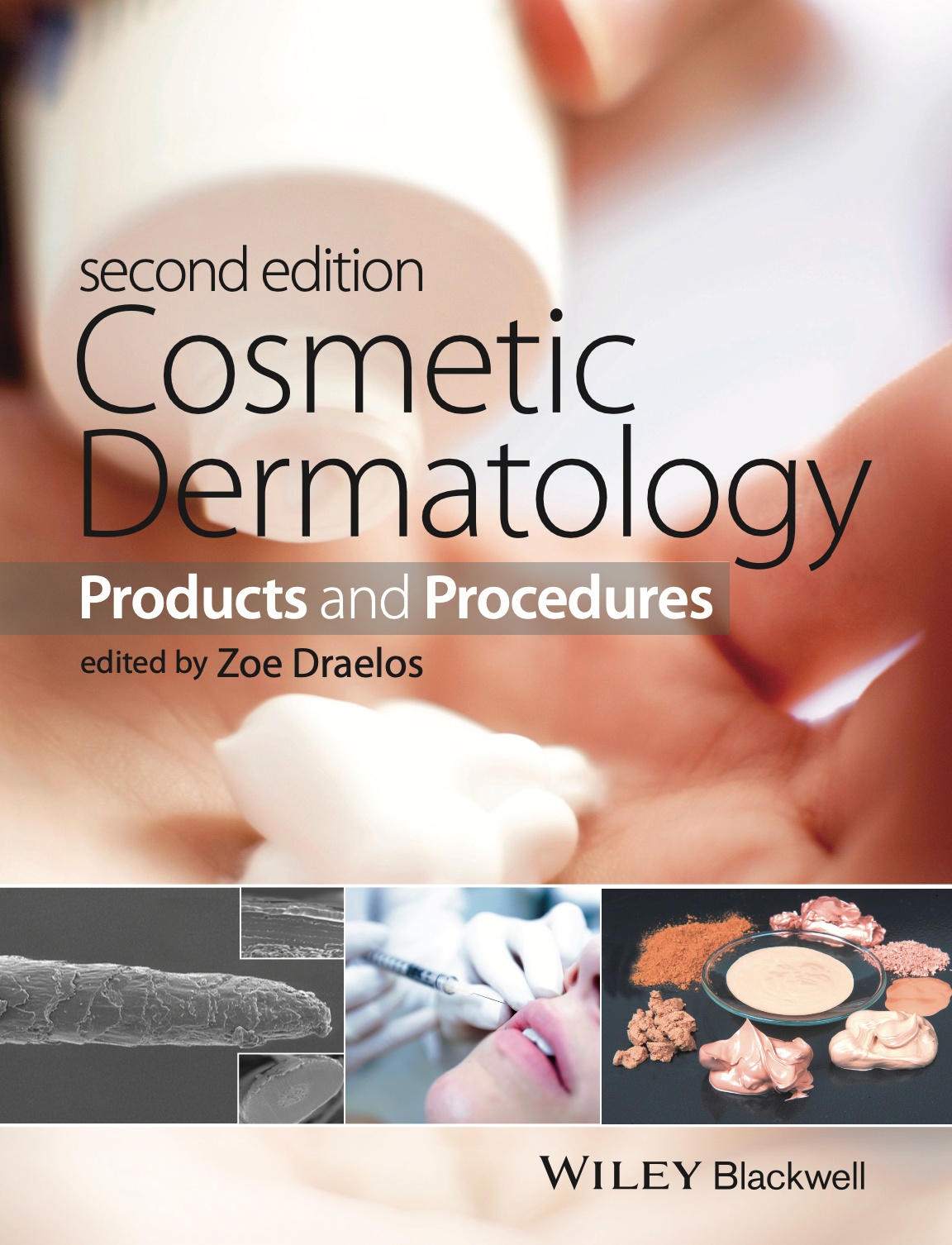 Cosmetic Dermatology. Products and Procedures (Draelos) 2 ed (2016)