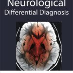 Differential Diagnosis in Neurology (Prabhakar) 1st edition (2016)