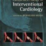 Current Best Practice in Interventional Cardiology (Meier) 1st edition (2010)