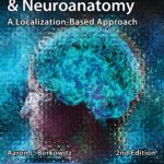 Clinical Neurology and Neuroanatomy. A Localization-Based Approach (Berkowitz) 2nd edition (2022)