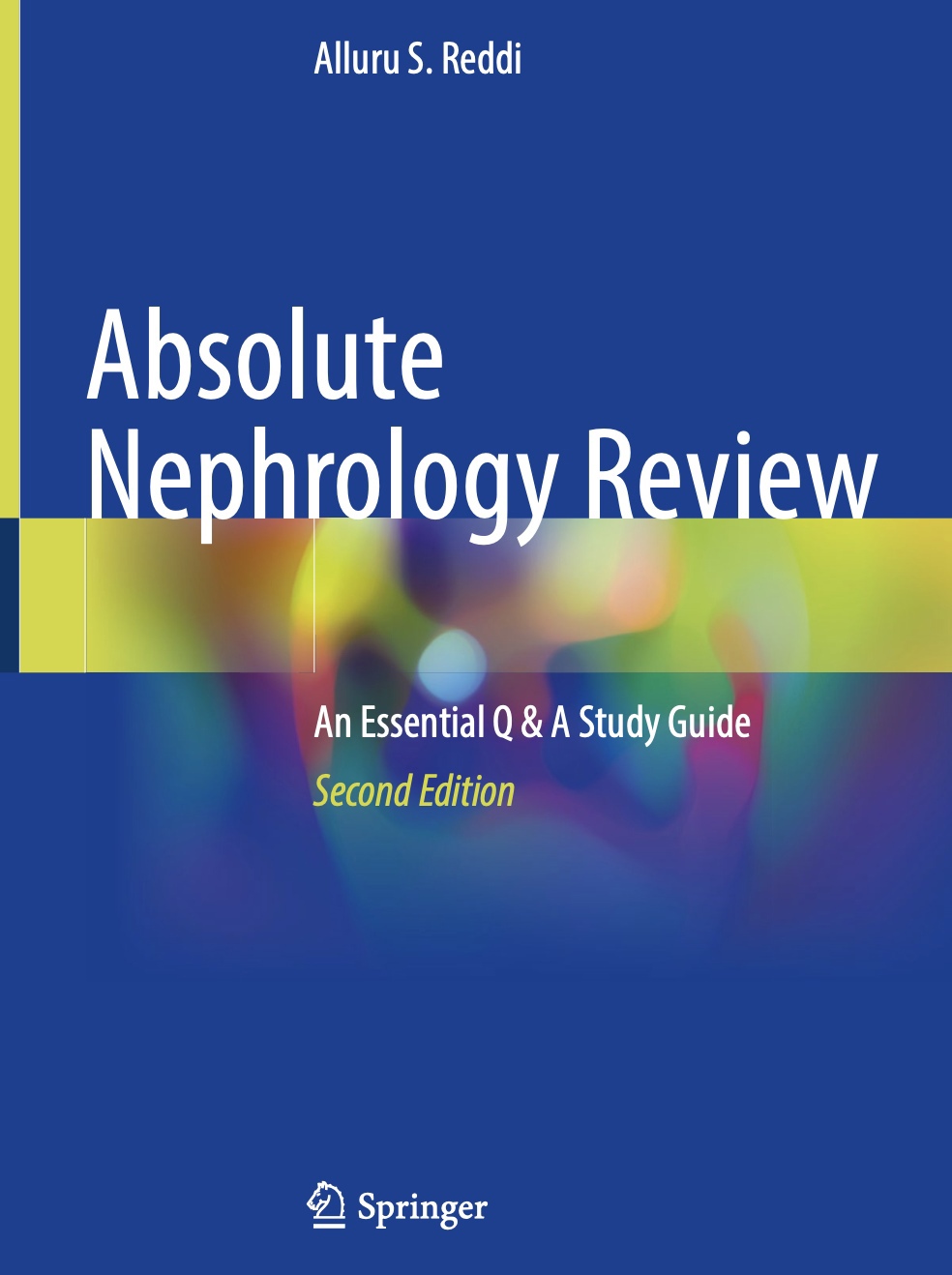 Absolute Nephrology Review. An Essential Q&A Study Guide (Reddi) 2 ed (2022)