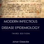 Modern Infectious Disease Epidemiology (Giesecke ) 3rd edition (2017)