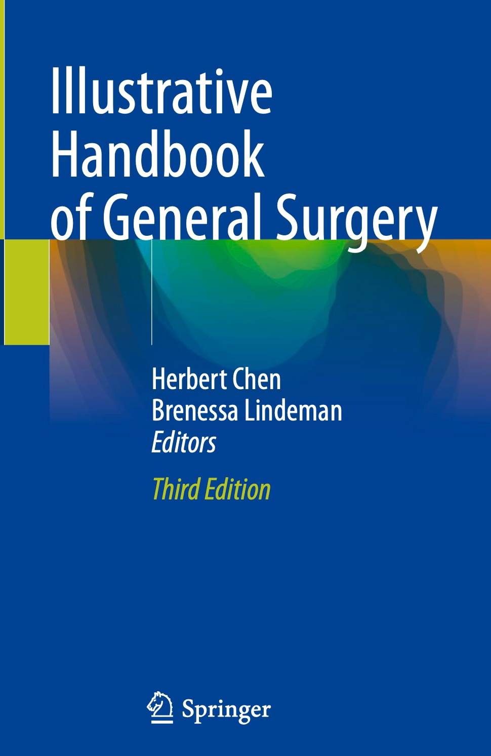 llustrative Handbook of General Surgery (Chen) 3rd edition (2024)